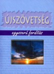 A most 10 éves (2003-ban jelent meg) egyszerű fordítás (EFO - Újszövetség)