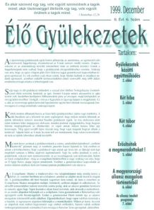 Élő Gyülekezetek 1999-ből (lassan 15 éve)
